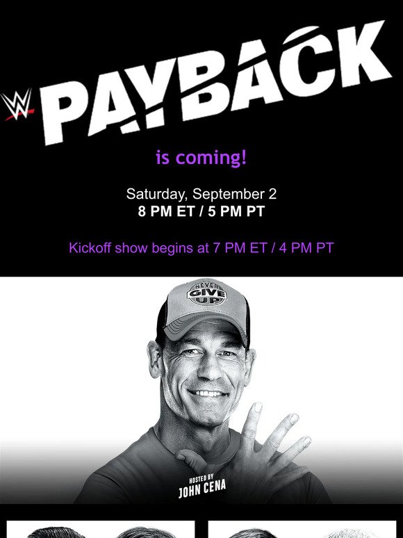 Payback, hosted by John Cena, is coming! Catch all the action LIVE tomorrow only on Peacock!