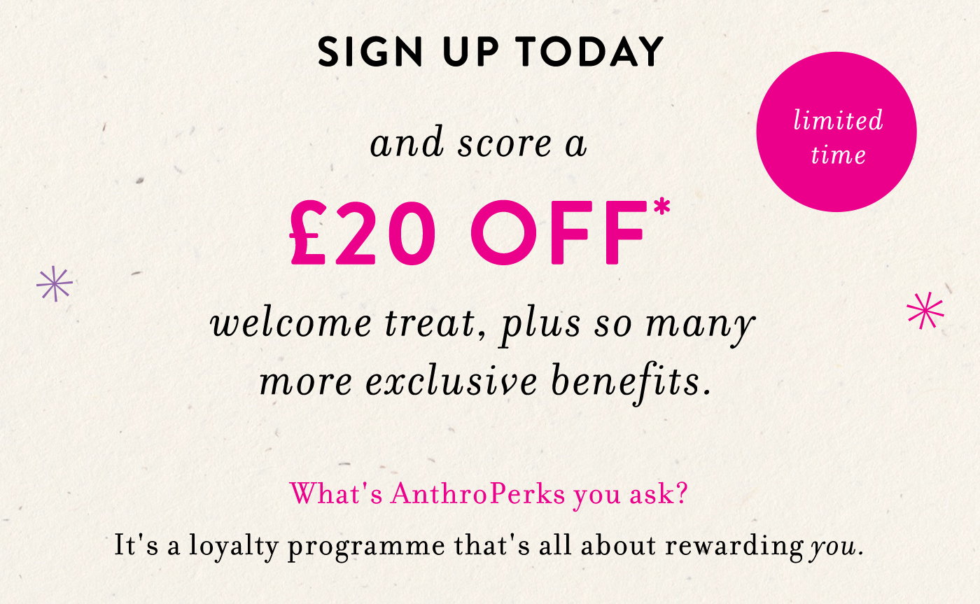 Sign Up Today  And score a £20 OFF*