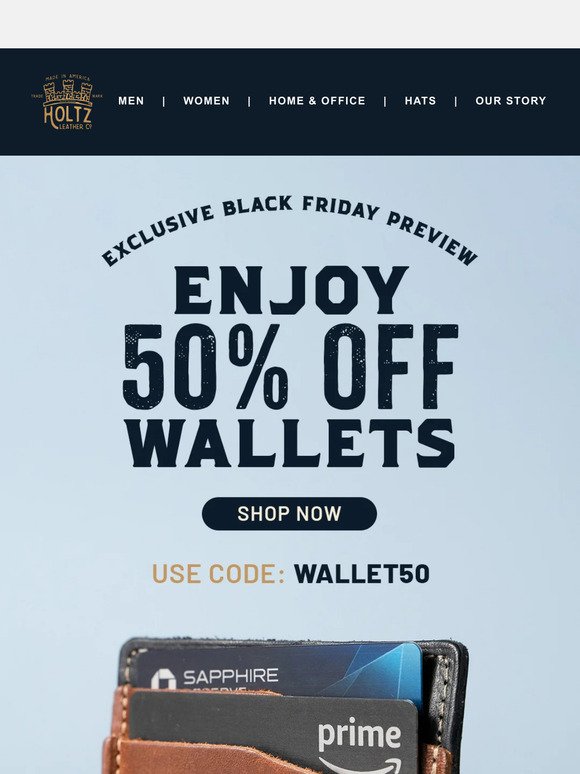 50% Off Wallets Today Only!
