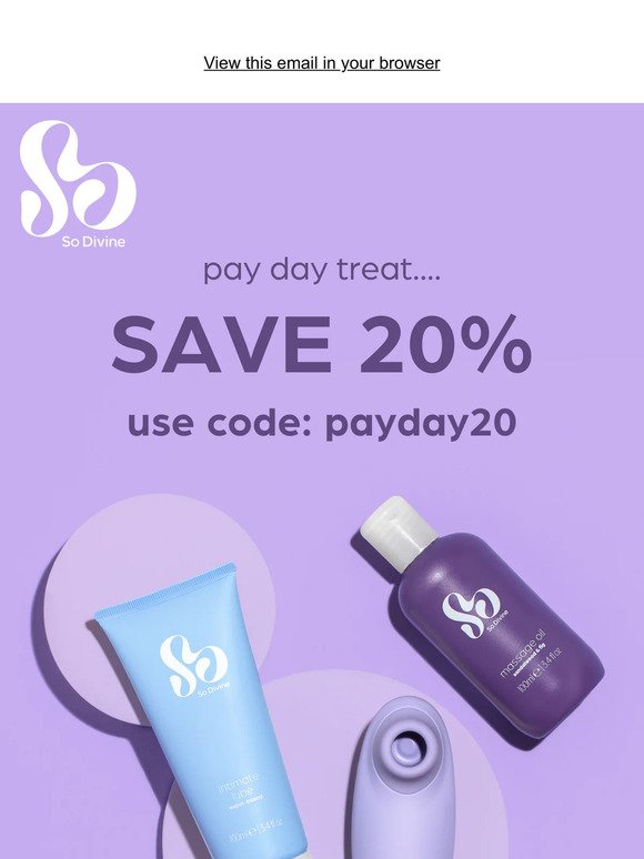 Here's Your Exclusive Pay Day Weekend Treat 💌