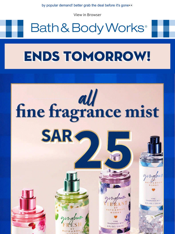 Bath & Body Works KSA SAR25 Fragrance Mists are here for one more day