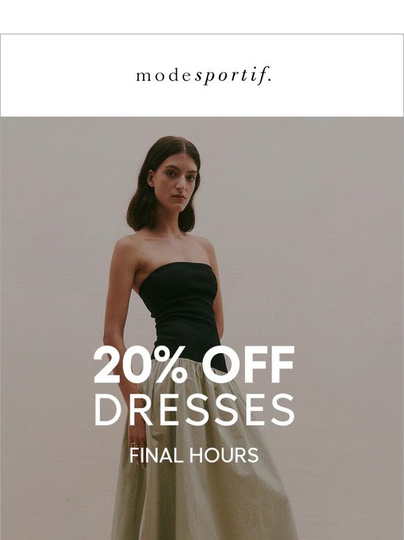FINAL HOURS | 20% OFF DRESSES