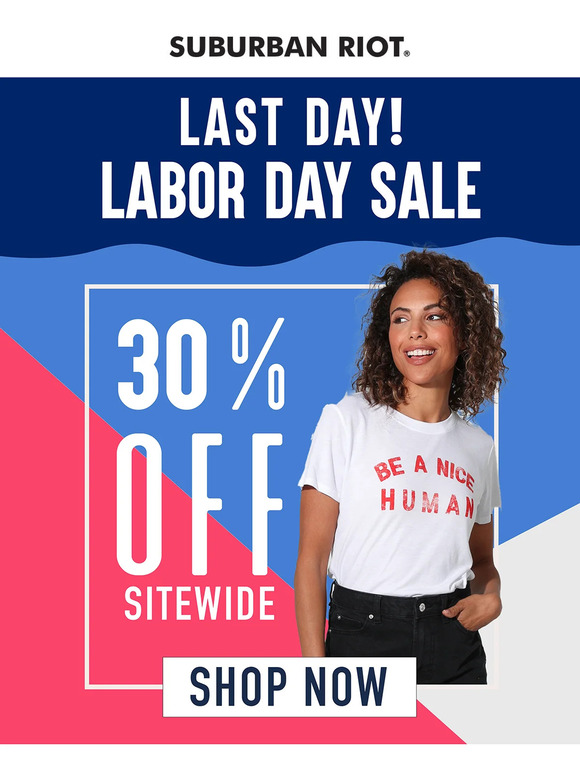 Last Day! Labor Day Sale