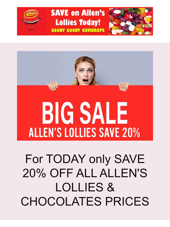 SALE Back Again - SAVE 20% OFF ALLEN'S LOLLIES & CHOCOLATES TODAY
