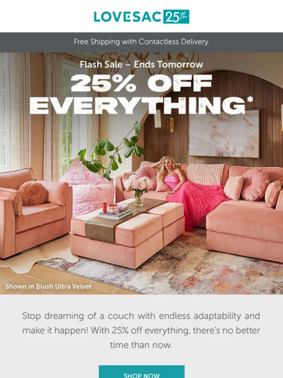Everything is 25% Off, But Not for Long!