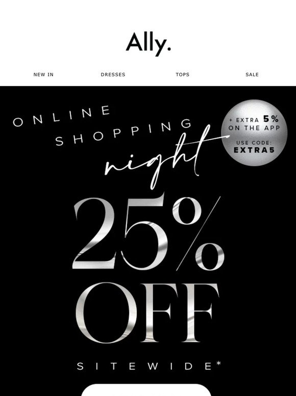 🛍️ Online Shopping Night | 25% OFF Sitewide