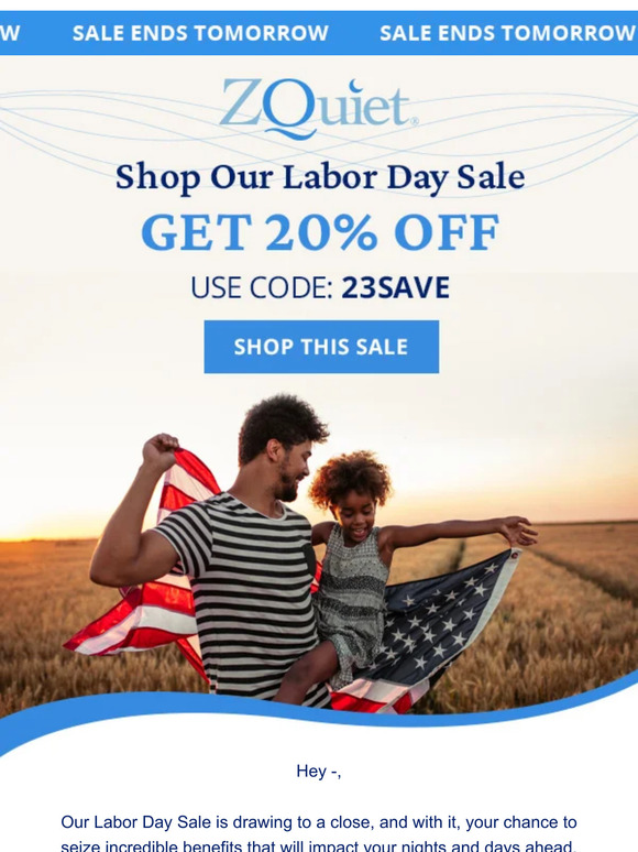 Our Labor Day Sale Ends Tomorrow 💤😳