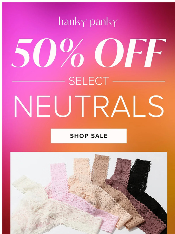 50% OFF NEUTRALS!