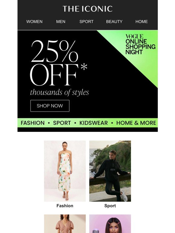 Quick! 25% off* thousands of styles starts now