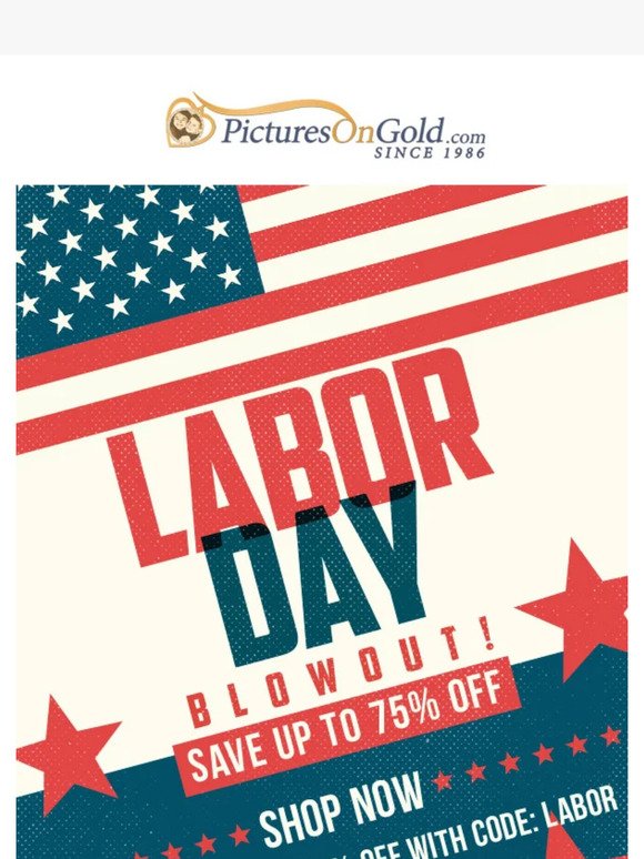 🇺🇸 Hey, Save Up To 75% Off In Our Labor Day Blowout!