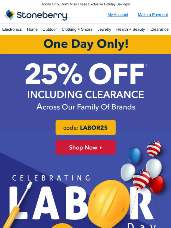 Celebrate Labor Day With 25% Off!