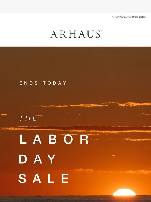 ENDS TODAY: The Labor Day Sale