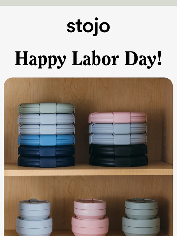 Happy Labor Day, from Stojo!