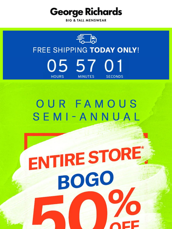 BOGO 50% Off | Our Semi Annual Sale!