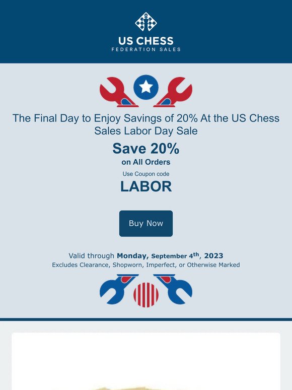 The Final Day to Enjoy Savings of 20% At the US Chess Sales Labor Day Sale