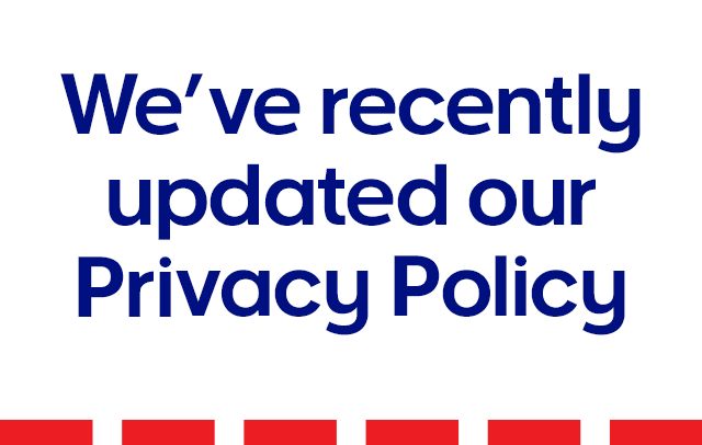 We've recently updated our Privacy Policy