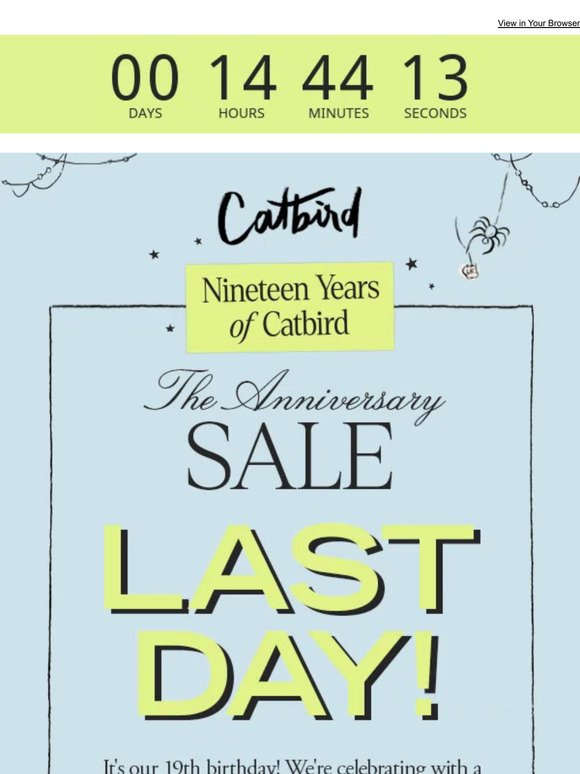 , the Anniversary SALE ends tonight