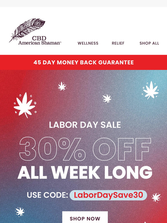 Labor Day Sale Is Still Going Strong!