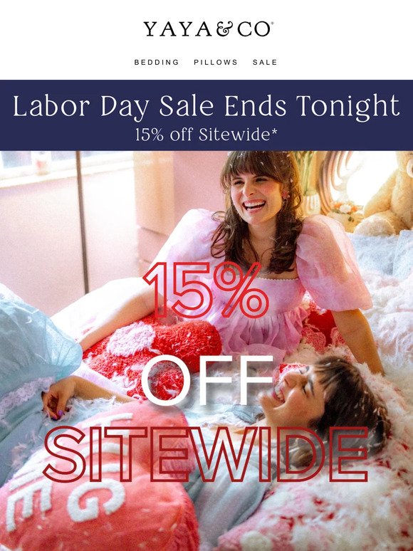 15% OFF SITEWIDE ENDS TONIGHT 💙❤️