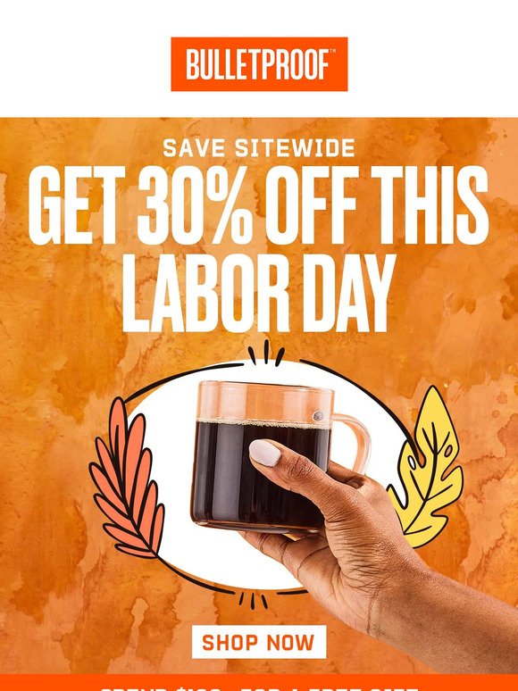 Labor Day Sale ENDING SOON