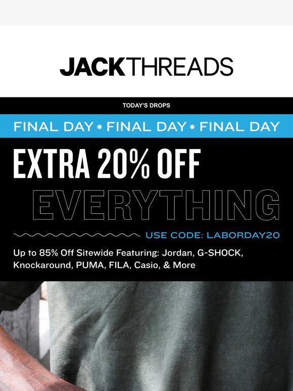 LAST CALL: Final Day for Our Sitewide Labor Day Sale - Extra 20% Off Everything ENDS TONIGHT!⌛