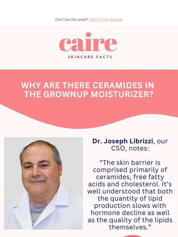 Why Are There Ceramides in The Grownup Moisturizer?