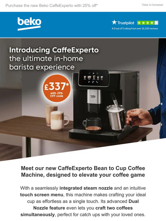 —, get an exclusive 25% off our newest coffee machine