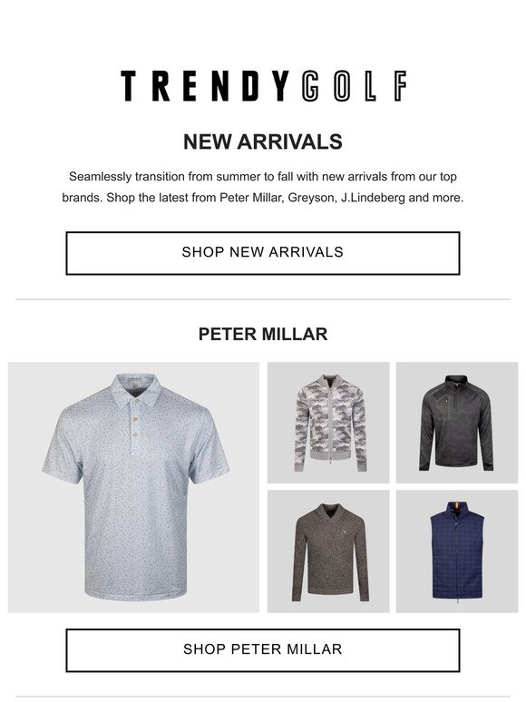 New arrivals from Peter Millar, Greyson, J.Lindeberg and more.