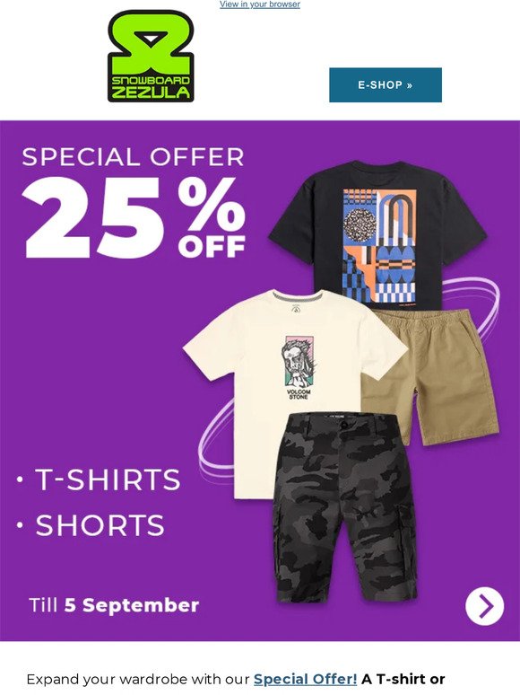 Grab a T-shirt and shorts on Special Offer 25% off