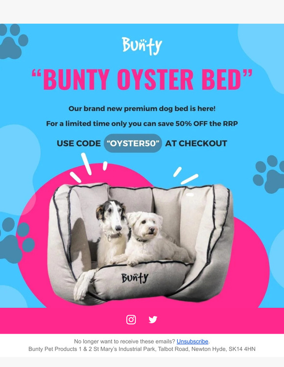 Bunty Pet Products Bunty's New Oyster Bed at 50 for the first time