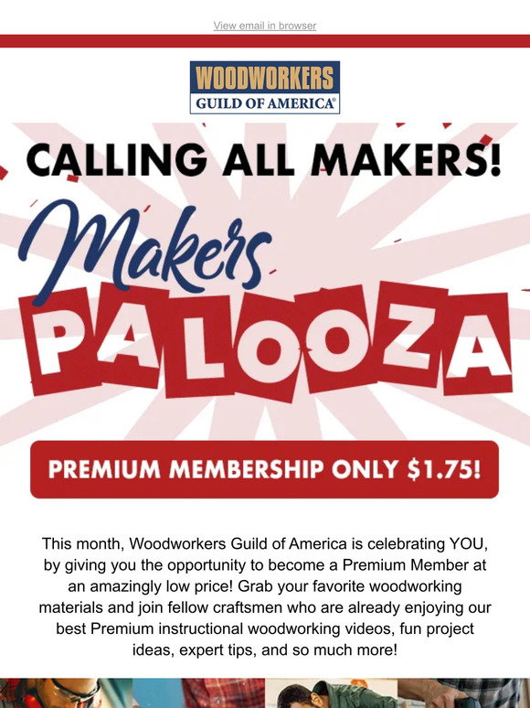 Woodworkers Guild of America 🔊 Attention Makers Final Call for 1.75