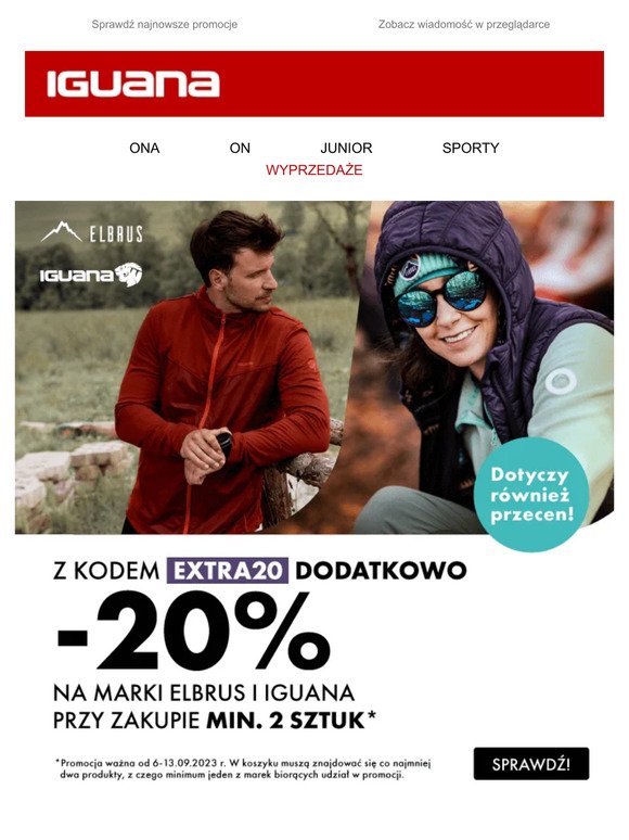 Z kodem "EXTRA20" 🔥 -20% na marki Elbrus i Iguana przy zakupie min. 2 sztuk*! 🤩