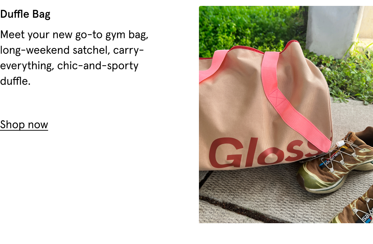Glossier: New! Water Bottle + Duffle Bag | Milled