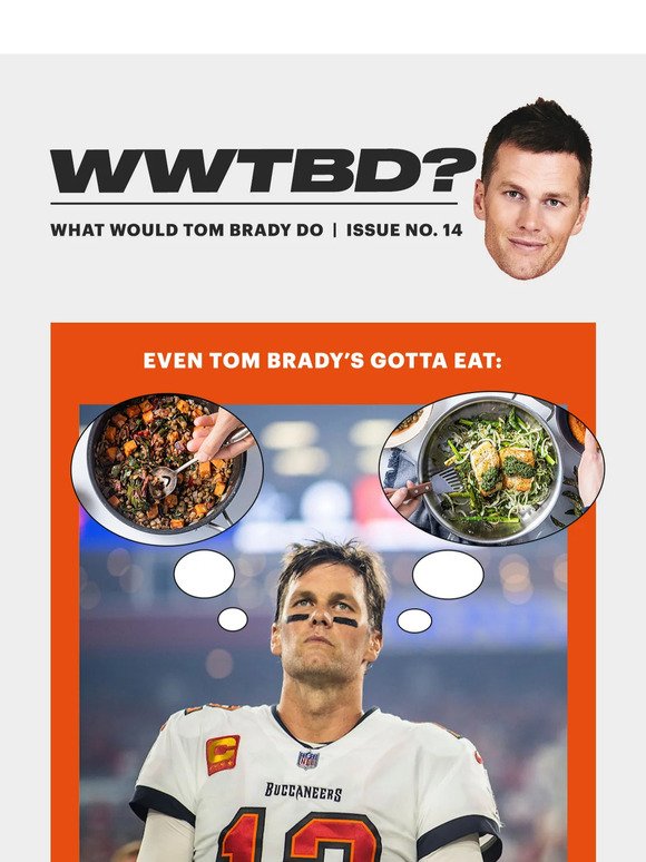 What Would Tom Brady Do? 🤷‍♂️ Gameday Meals 🥗