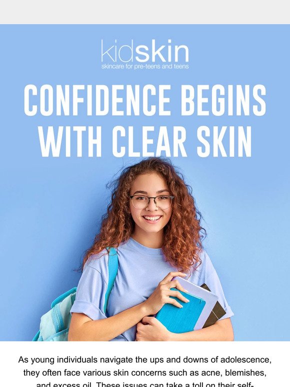Boost your kid’s confidence with clear and healthy skin!