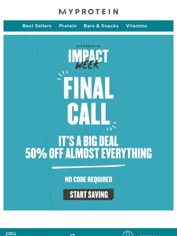 Final call | 50% off almost everything.