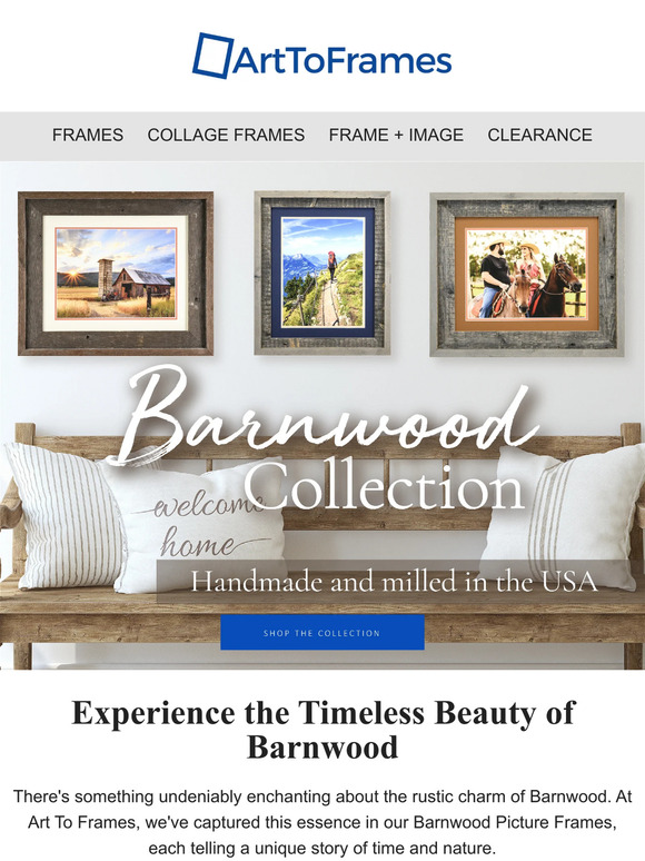 Art to Frames , Custom and Personalized framing Barnwood Frames Where