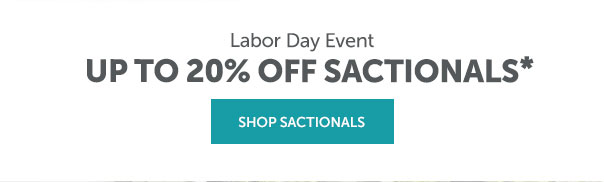 Up to 20% Off Sactionals** | SHOP SACTIONALS >>