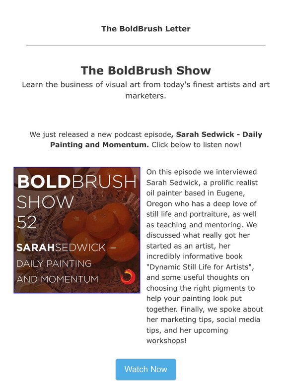 New Podcast Episode: Sarah Sedwick - Daily Painting and Momentum