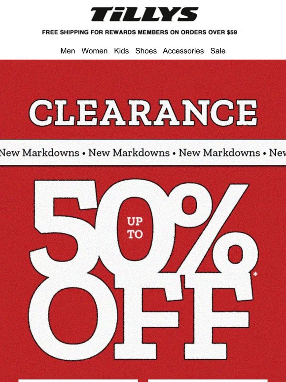 NEW MARKDOWNS ⮕ up to 50% Off Clearance S A L E