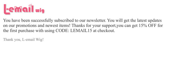Newsletter subscription success. Get 15% off now!