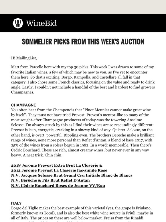 Prevost Fac-simile, ’96 Giacosa Red Label, Le Ragnaie Cru’s, ’01 Haut Brion and more!