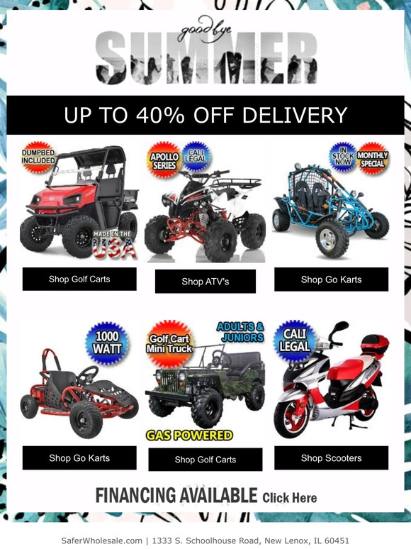 Goodbye Summer! - Up To 40% OFF DELIVERY @ SaferWholesale - Call Now!