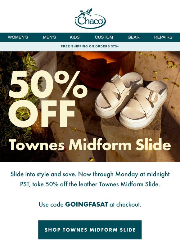 Psst..50% off Townes Slide 👀