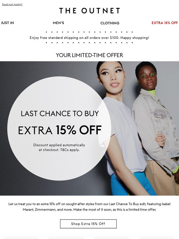 Extra 15% OFF on our Last Chance to Buy edit