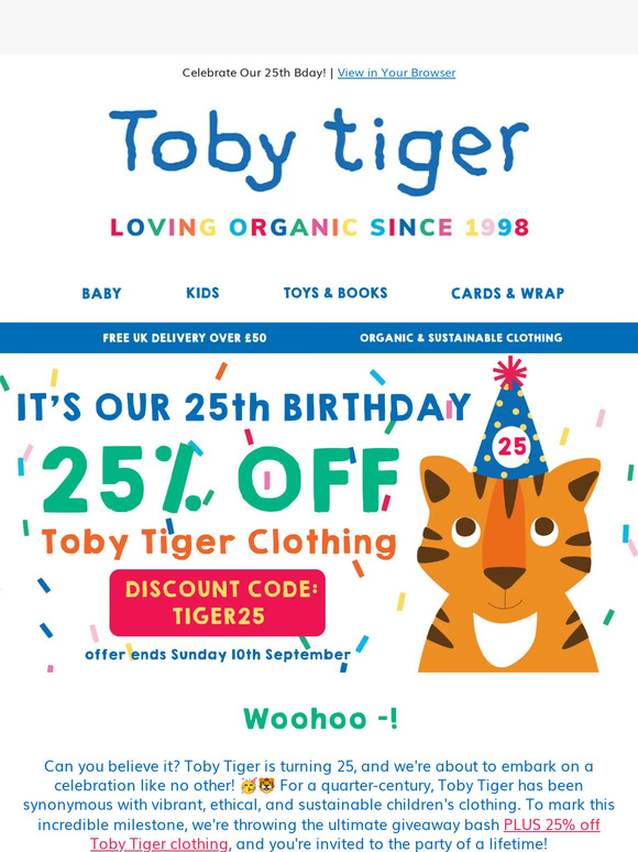 🎂 25% Off Toby Tiger Clothing: TIGER25 🎂