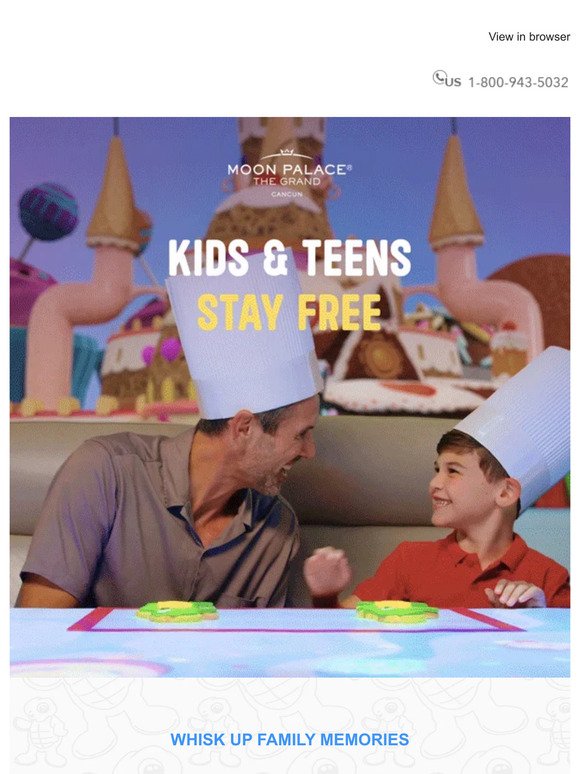 — 👨‍🍳 Free Stay for Kids & Sweet Fun at The Grand!