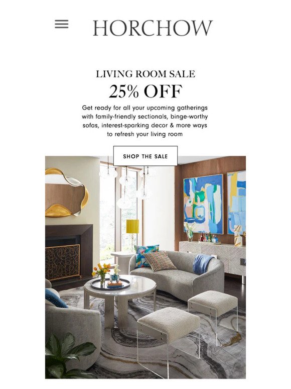Update your space @ prices you'll love: 25% off living rooms