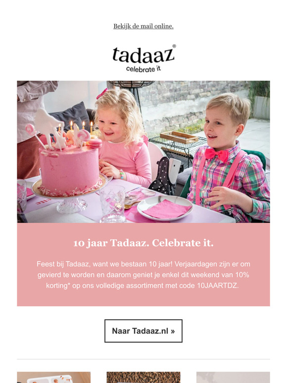 Tadaaz bestaat 10 jaar. Celebrate it. 🥳