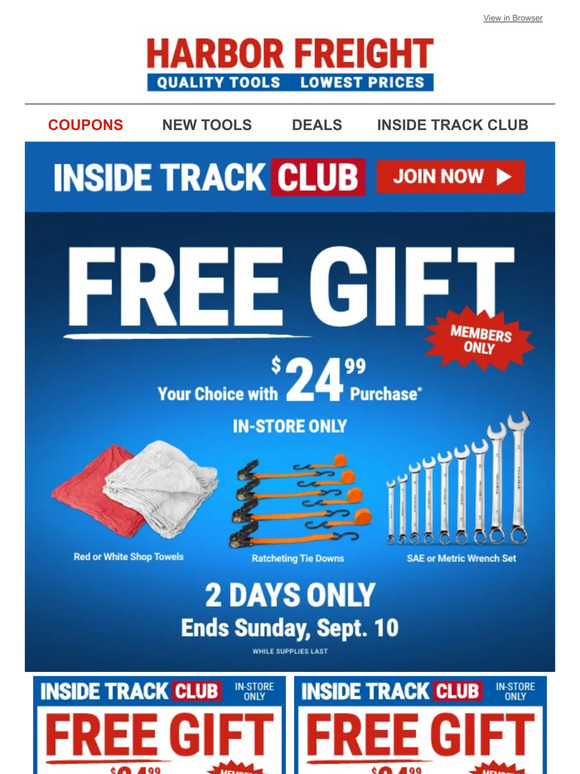 Harbor Freight Tools JOIN INSIDE TRACK CLUB TODAY. Members Get a FREE